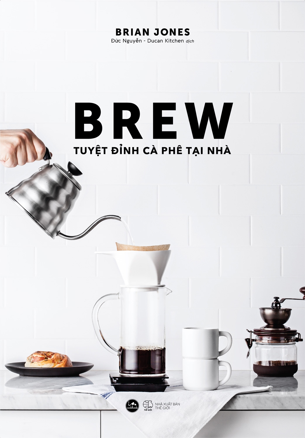 Fahasa - BREW - Tuyệt Đỉnh Cà Phê Tại Nhà