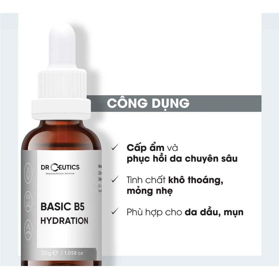 DRCEUTICS Tinh Chất B5 Basic Hydration 5% DrCeutics Cho Da Dầu Mụn (30ml)