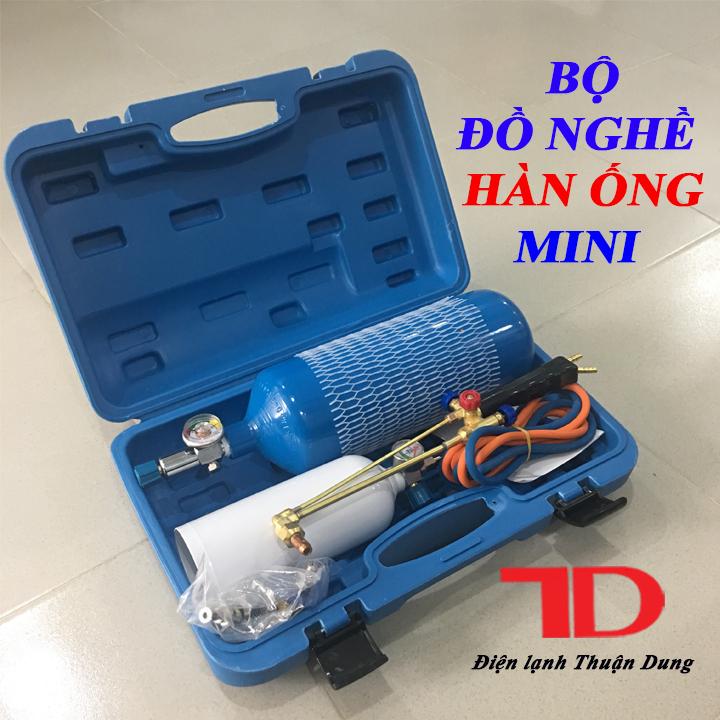 Bộ hàn gió đá mini, hàn hơi mini, Khò hàn gió đá, dụng cụ hàn chảy công nghệ hàn khí - Điện Lạnh Thuận Dung