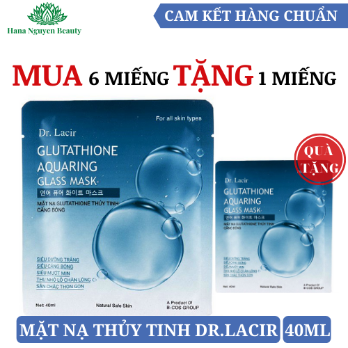 1 MIẾNG mặt nạ thủy tinh căng bóng da glutathione Dr Lacir 40ml - MUA 6 MIẾNG TẶNG 1 MIẾNG
