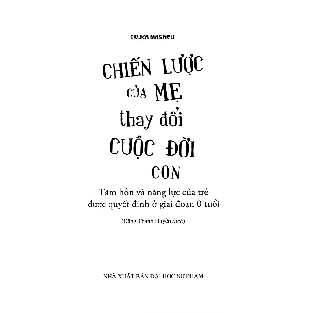 Sách - Chiến Lược Của Mẹ Thay Đổi Cuộc Đời Con