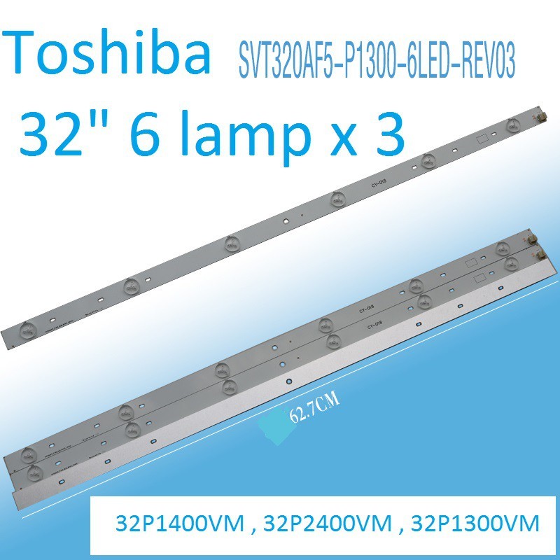 Bảng giá P1300 - Bộ 3 thanh 6 LED 3V cho tivi Toshiba 32 inch và các dòng tương tự Phong Vũ