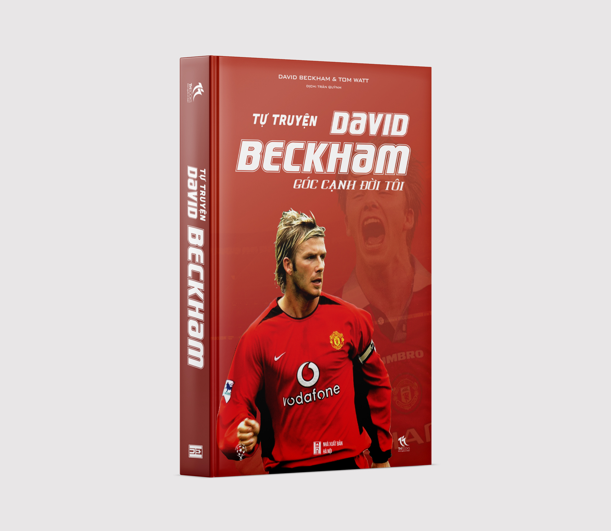 Tự Truyện David Beckham - Góc Cạnh Đời Tôi