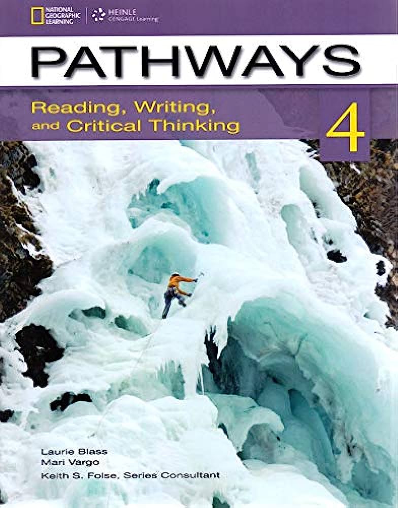 Pathways: Reading, Writing, and Critical Thinking 4 with Online Access Code
