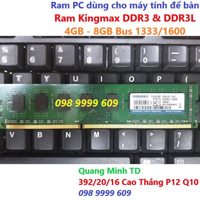 Ram PC Kingmax DDR3 - 4GB 8GB Bus 1333/ 1600 (Bảo hành 36 tháng)