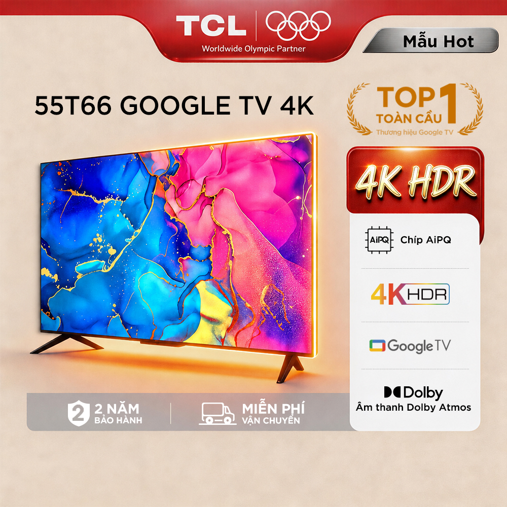 【4K HDR】TCL 55inch UHD 55T66 – Google TV – Tần số quét 60Hz – Chứng nhận Dolby Atmos – TV Bán Chạy – Bảo Hành 2 Năm – Hàng Chính Hãng