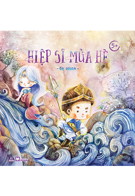 Tủ sách chồi non - hiệp sĩ mùa hè
