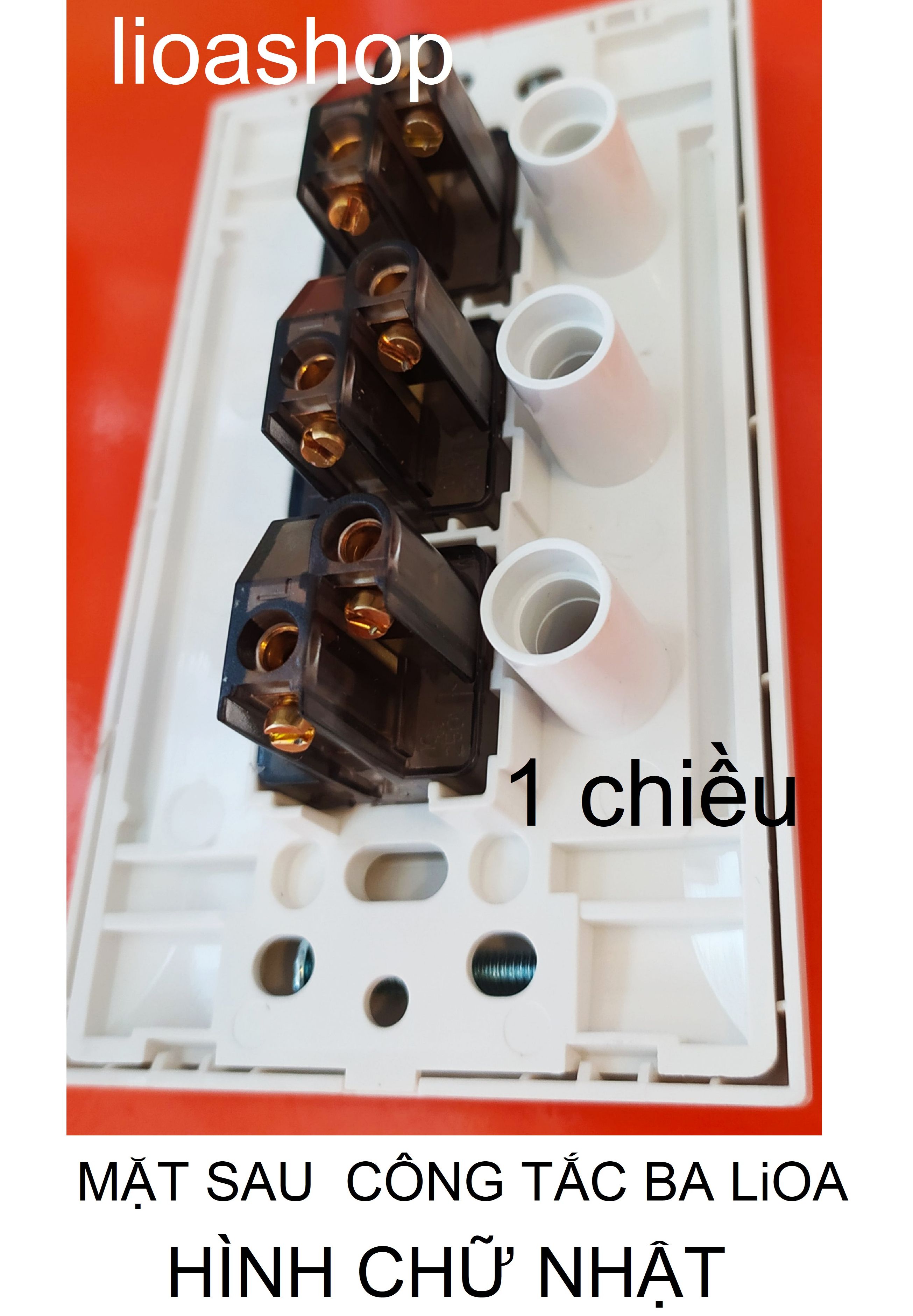 CÔNG TẮC BA 1 CHIỀU VÀ 2 CHIỀU LiOA CHỮ NHẬT.