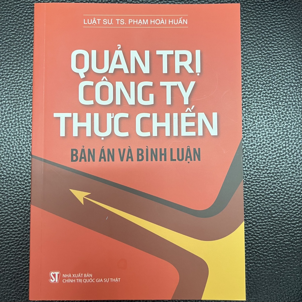 [Sách] Quản Trị Công Ty Thực Chiến Bản Án Và Bình Luận Án