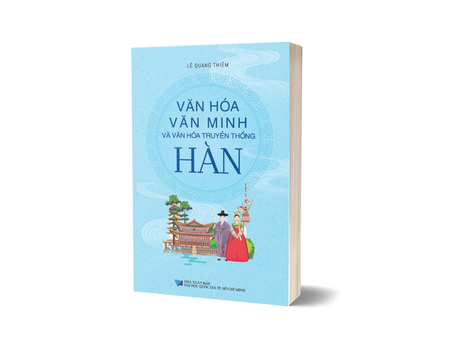Văn Hóa Văn Minh Và Văn Hóa Truyền Thống Hàn