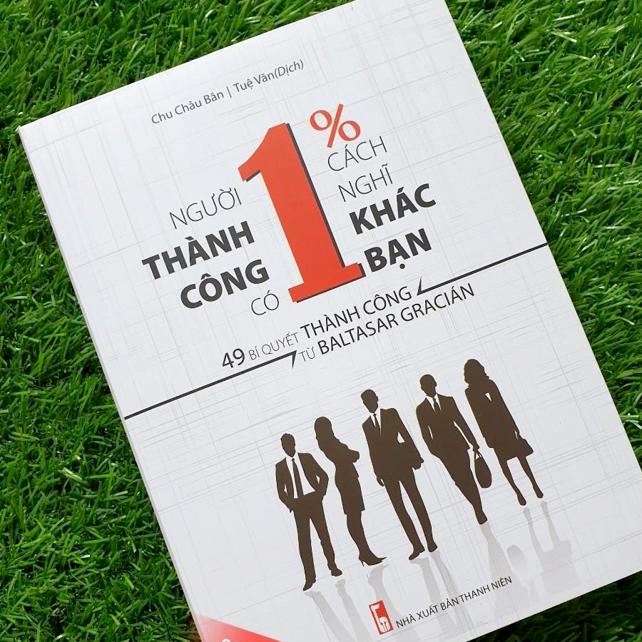 Người Thành Công Có 1% Cách Nghĩ Khác Bạn
