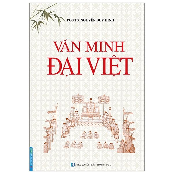 Fahasa - Văn Minh Đại Việt (Bìa Cứng)