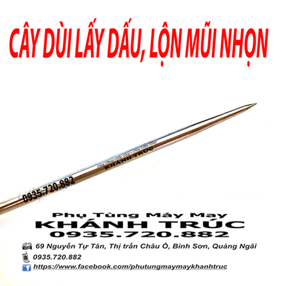 2 Cây dùi lộn cổ + lấy dấu máy may công nghiệp