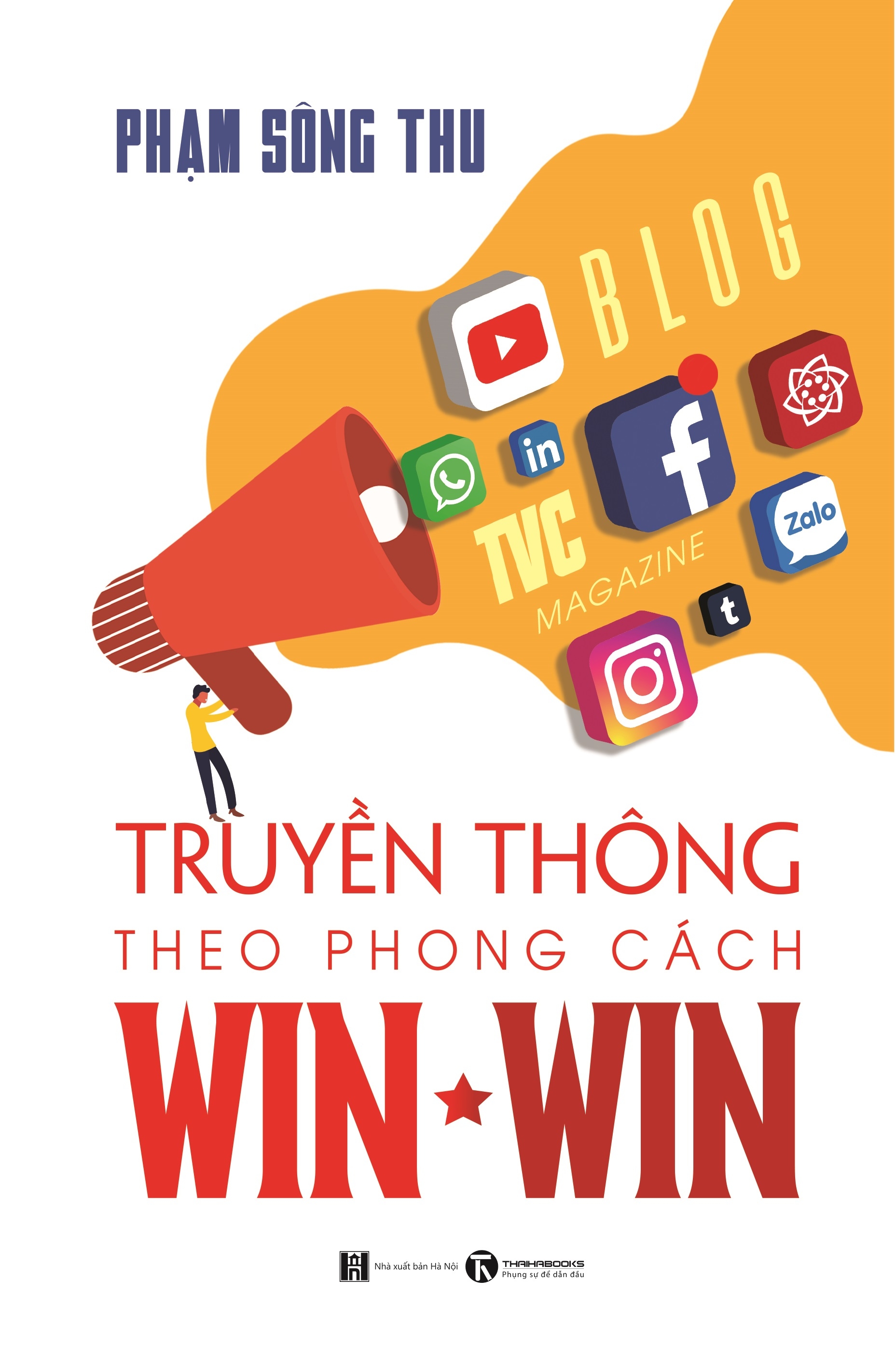 Fahasa - Truyền Thông Theo Phong Cách Win-Win (Tái Bản)