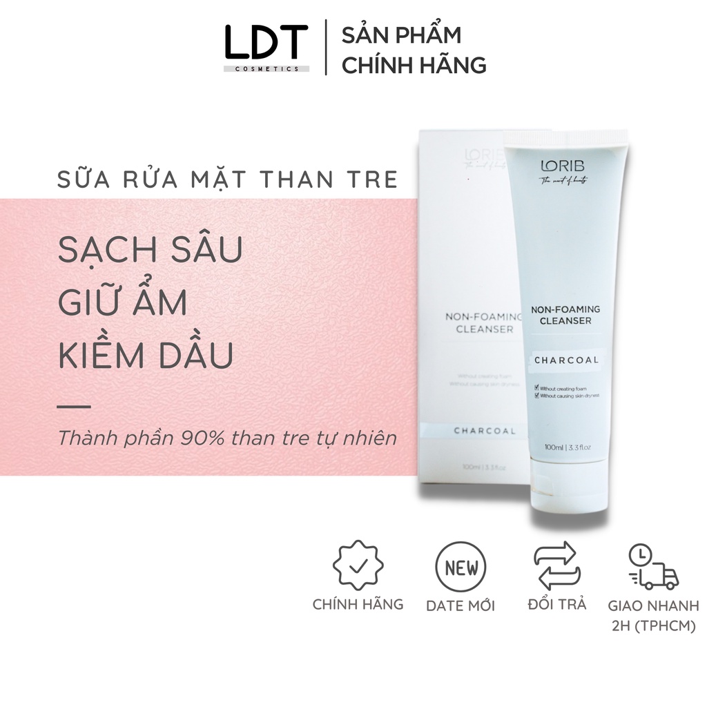 Sữa rửa mặt than tre LoriB Mẫu Mới (NON-FOAMING CLEANSER)