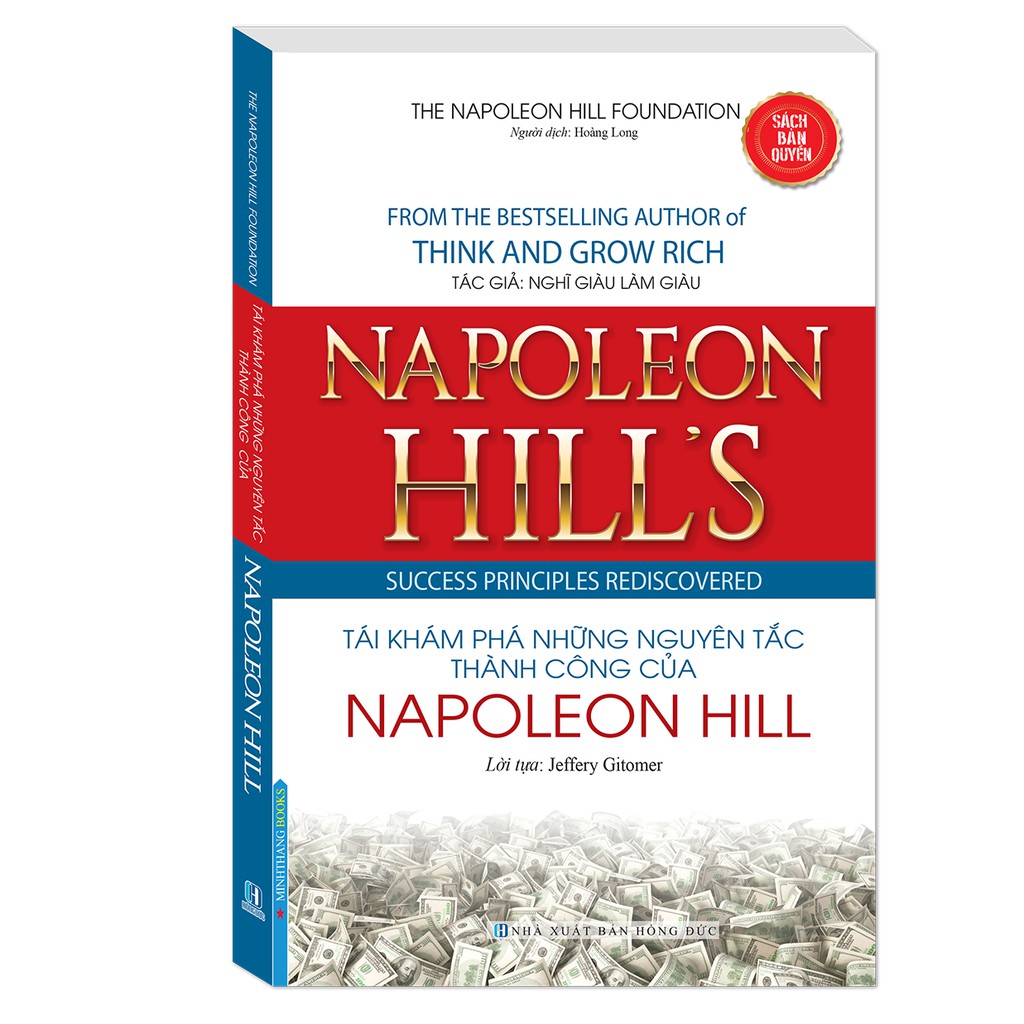 Sách - Tái Khám Phá Những Nguyên Tắc Thành Công Của Napoleon Hill (Bìa Mềm)