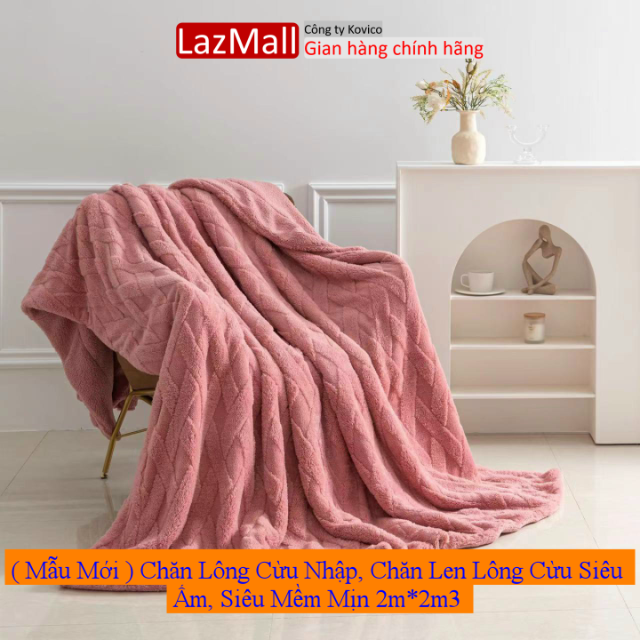 ( Mẫu Mới ) Chăn Lông Cừu Nhập, Chăn Len Lông Cừu Siêu Ấm, Siêu Mềm Mịn 2m*2m3