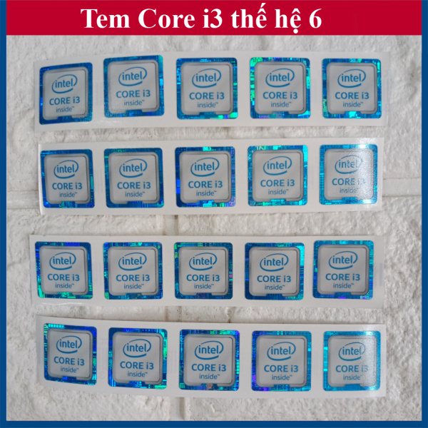 Tem Core i3 Thế Hệ 6 (Tem Core i3 6th Gen) Thay Tem Máy Tính Tem Laptop Tem PC