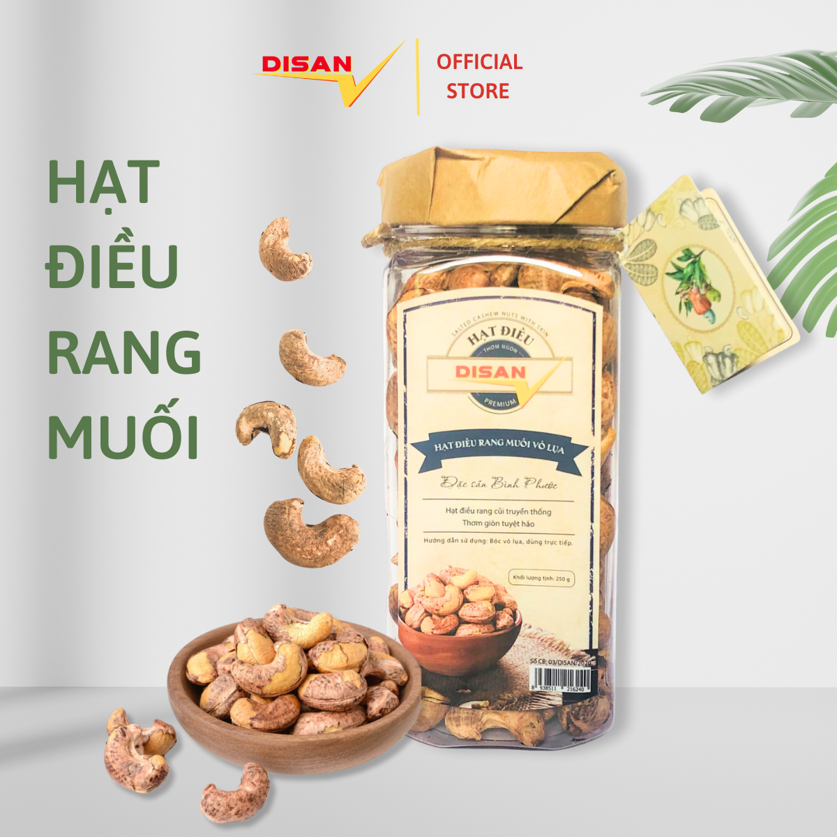 HẠT ĐIỀU RANG MUỐI VỎ LỤA DISAN Chính gốc Bình Phước 250gr