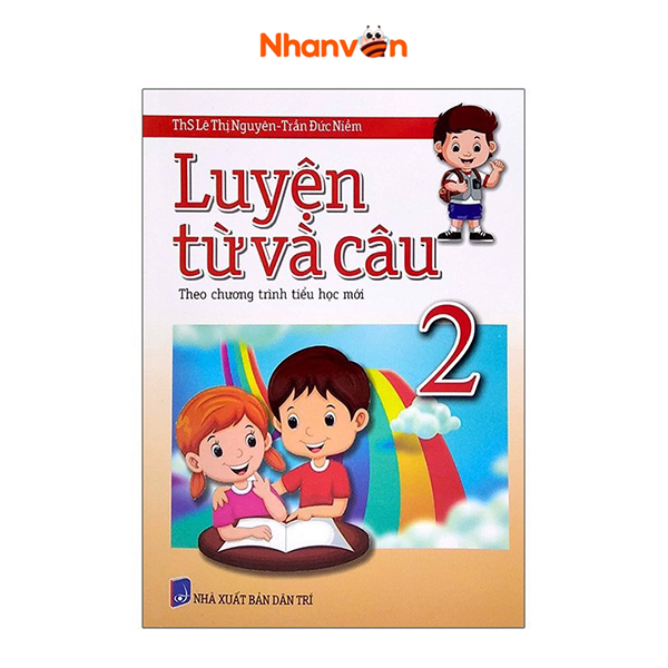 Luyện từ và câu - lớp 2 - theo chương trình tiểu học mới
