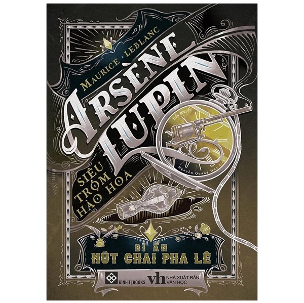 Fahasa - arsène lupin - siêu trộm hào hoa - bí ẩn nút chai pha lê
