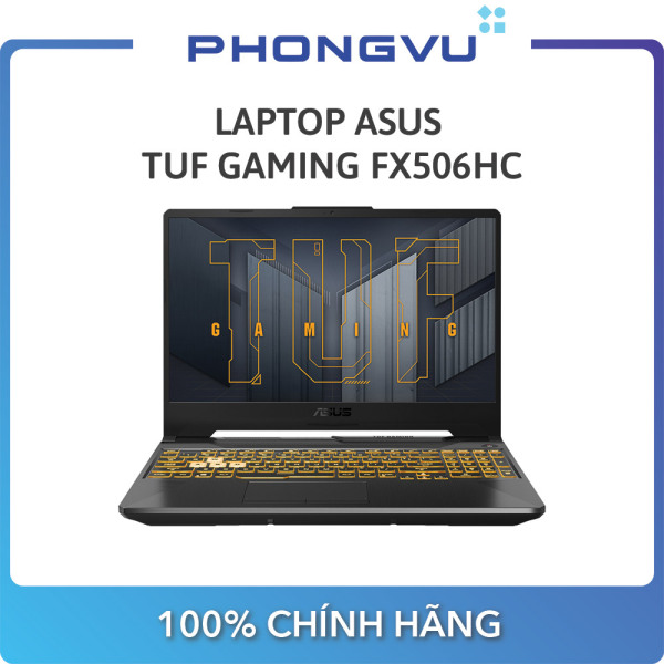 Bảng giá Laptop ASUS TUF Gaming FX506HC (15.6 Full HD / i7-11800H / 8GB / SSD 512GB / RTX 3050 / Win 10) - Bảo hành 24 tháng Phong Vũ