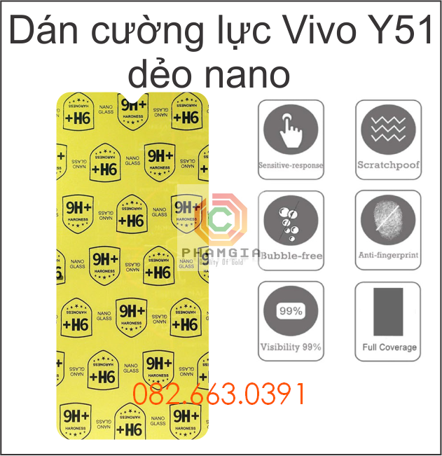 Dán cường lực Vivo Y51 trong suốt, nano dẻo siêu bền, độ cường lực 9H+