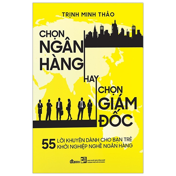 Chọn ngân hàng hay chọn giám đốc