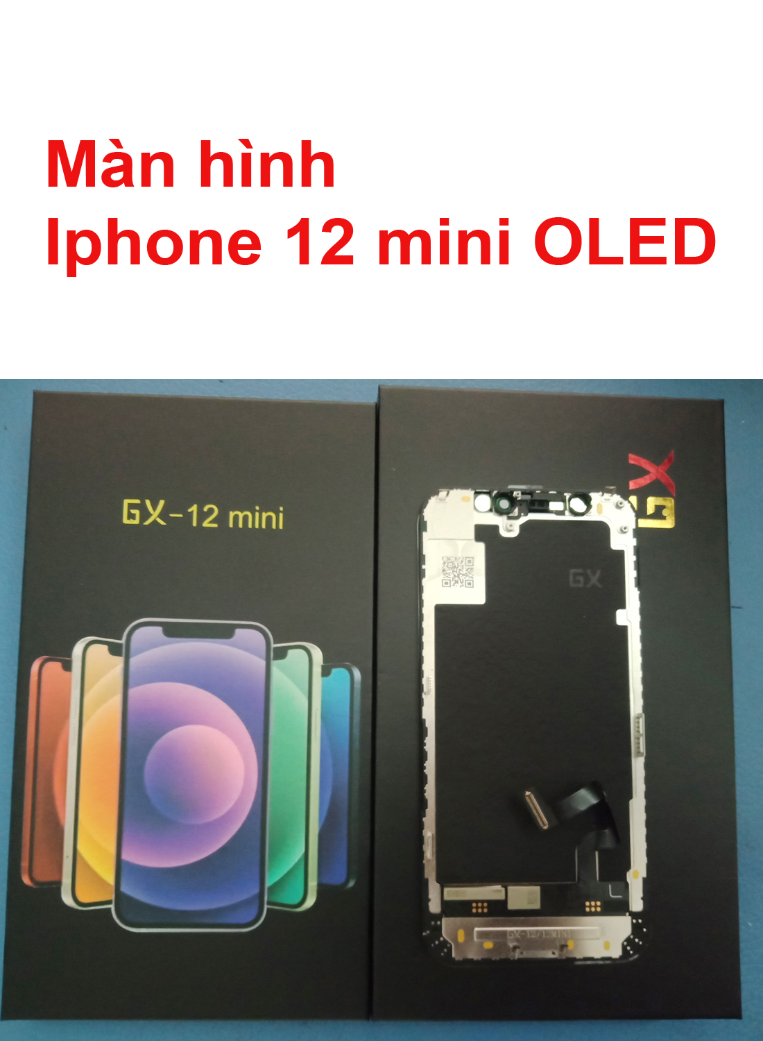 Màn hình thay thế nguyên bộ thương hiệu gx oled cho iphone 12, 12mini, 12 pro, 12pro max , hàng chính hãng, tặng kèm bộ sửa 9 trong 1.bán lẻ rẻ như bán buôn
