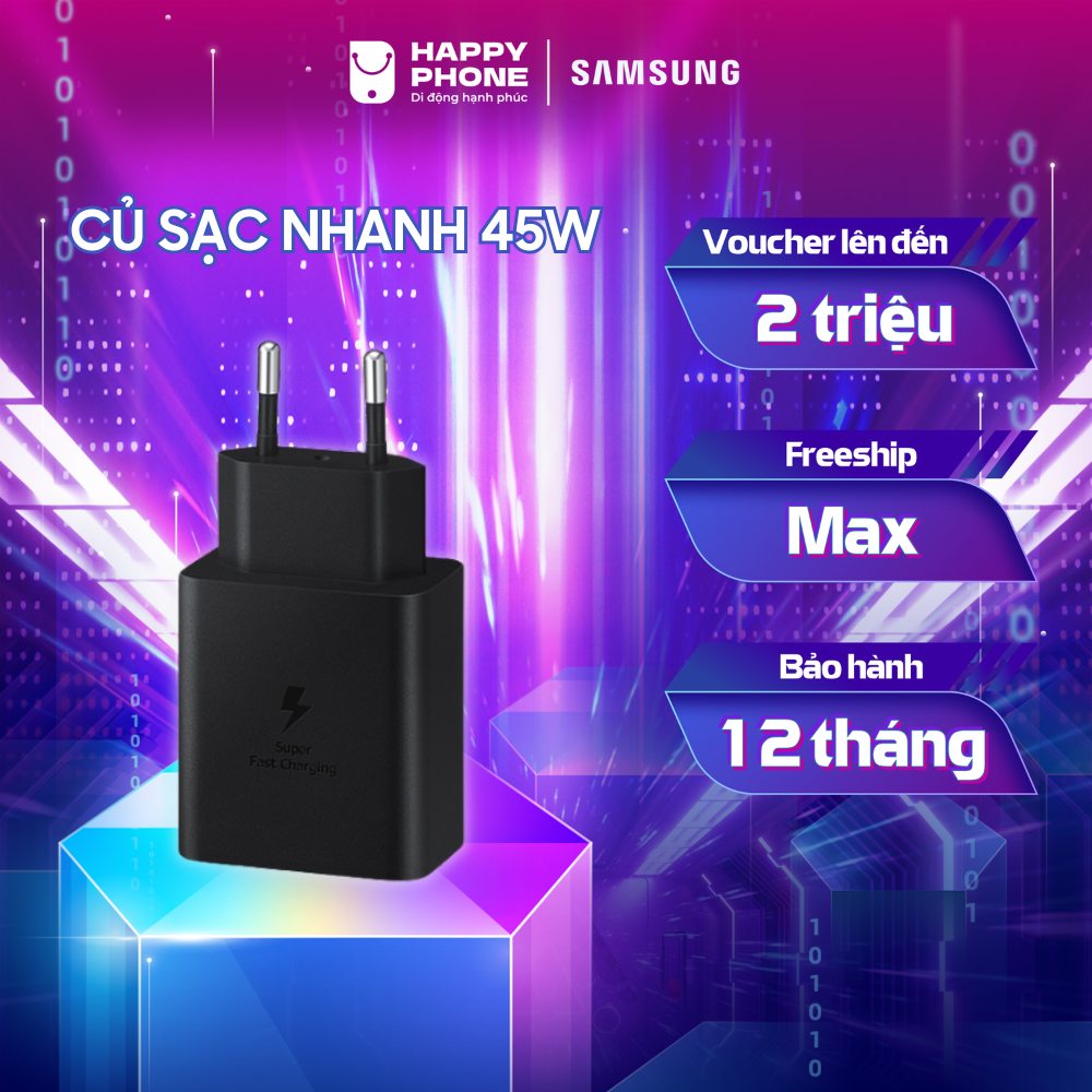 Củ Sạc Type C Samsung 45W (kèm cáp) - Hàng chính hãng, Mới 100%