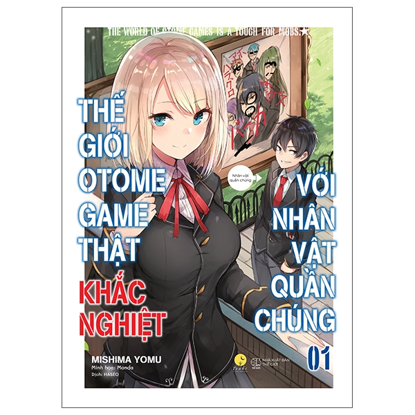 Fahasa - thế giới otome game thật khắc nghiệt với nhân vật quần chúng - tập 1