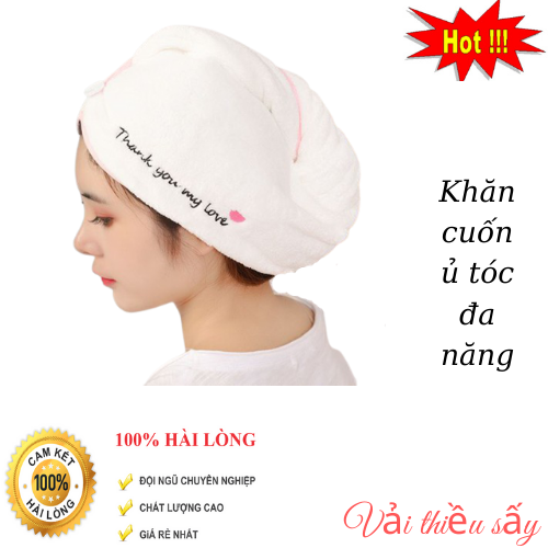 KHĂN QUẤN TÓC, Ủ TÓC, LAU KHÔ THẦN THÁNH HOT HIT