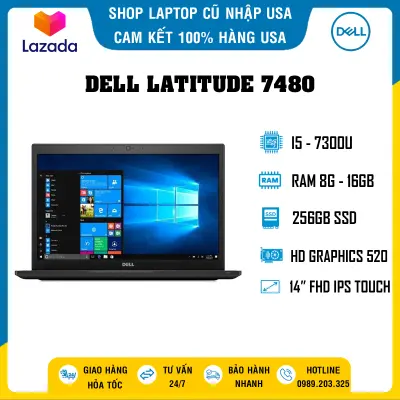 Dell Latitude 7480 [NHẬP 100% USA] Laptop Văn Phòng Mỏng Nhẹ, Core i5-7300U/ RAM 8G/ SSD 256GB/ MÀN 14.0