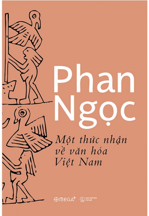 Phan Ngọc - Một Thức Nhận Về Văn Hóa Việt Nam