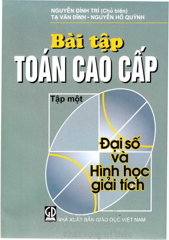 Bài tập Toán cao cấp Tập 1 Đại số và Hình học giải tích