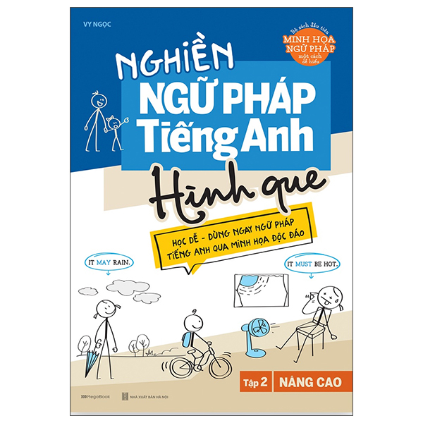 Sách Fahasa - Nghiền Ngữ Pháp Tiếng Anh Hình Que - Tập 2: Nâng Cao