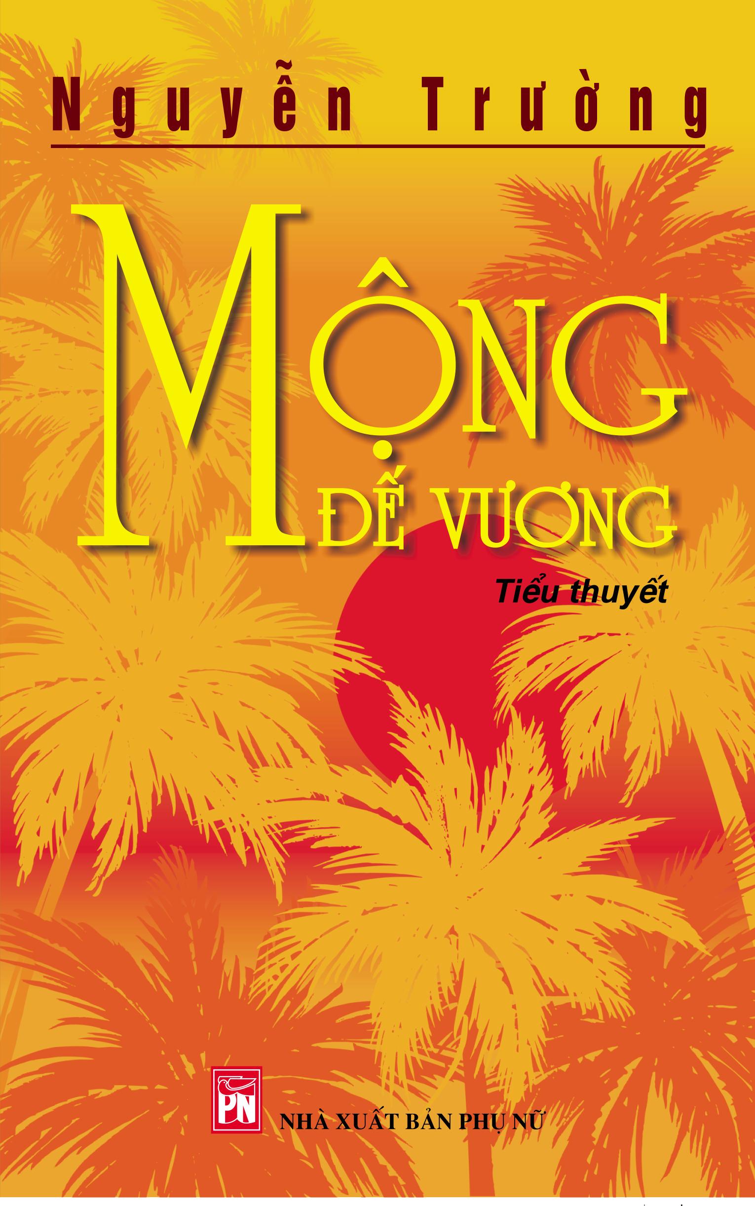 [HCM]Tiểu thuyết MỘNG ĐẾ VƯƠNG