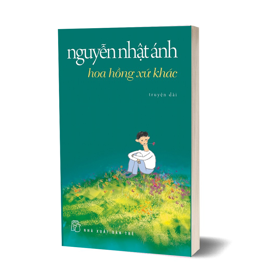 Hoa Hồng Xứ Khác - Nguyễn Nhật Ánh
