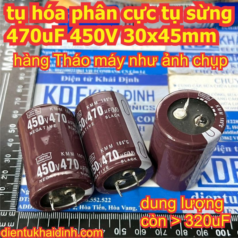 Tụ hóa tụ phân cực, tụ sừng 470uF 450V 30x45mm 35x40mm hàng tháo máy kde1833