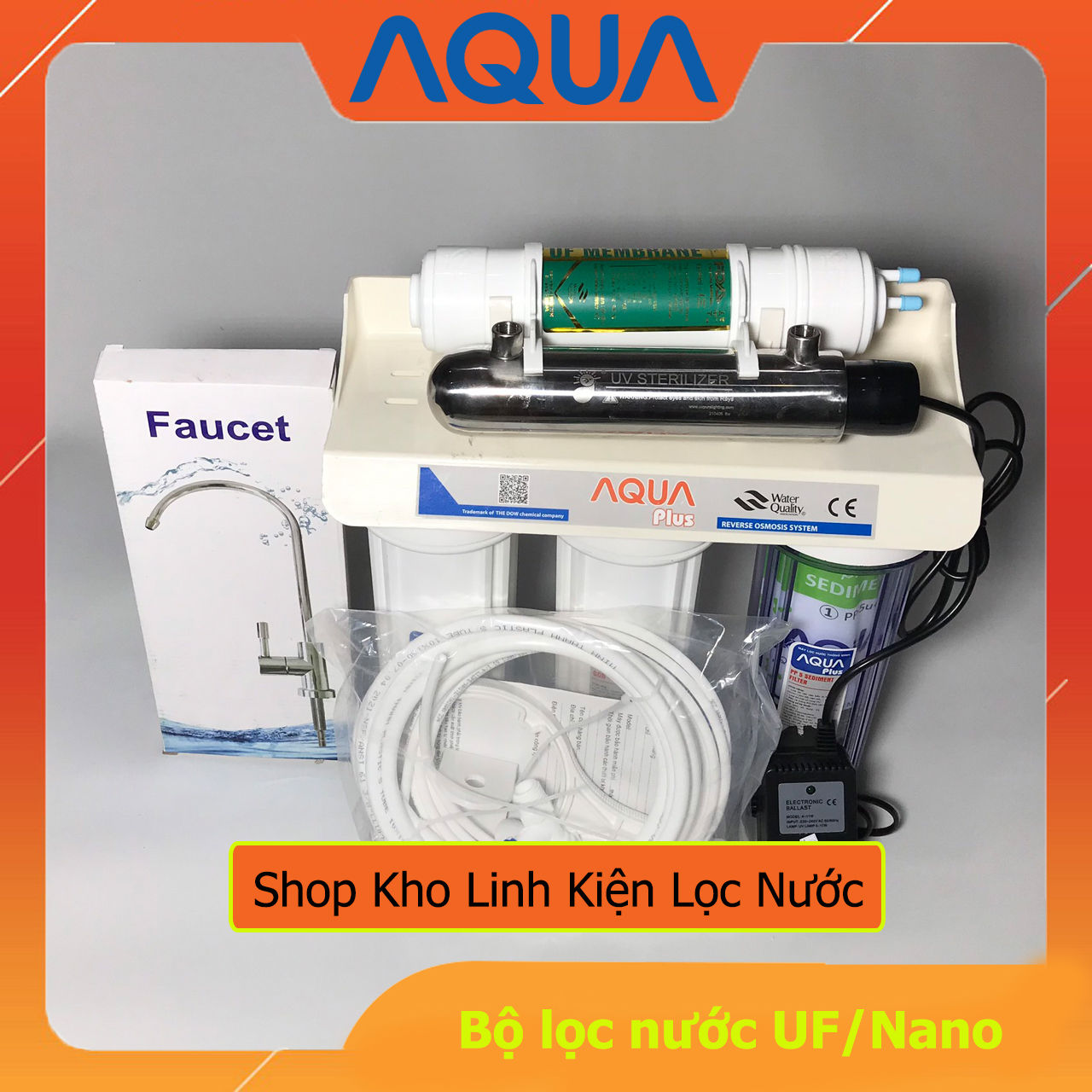 Máy Lọc Nước UF/Nano AQUA Plus không Vỏ Tủ