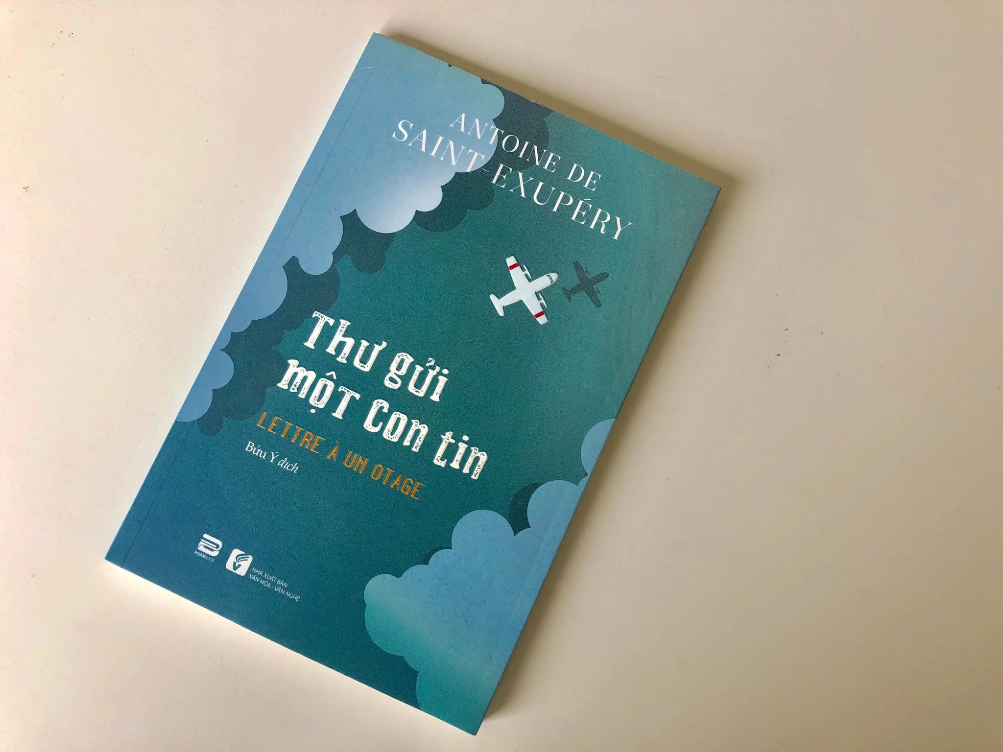 Sách - Thư Gửi Một Con Tin - Antoine de Saint-Exupery