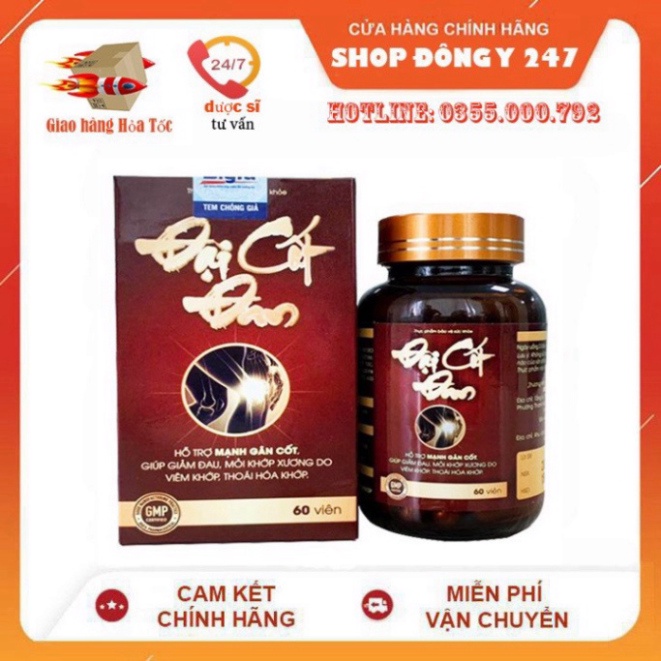 ✅ ĐẠI CỐT ĐAN 👍 ❤️ Lựa Chọn Cho Người ĐAU NHỨC XƯƠNG KHỚP