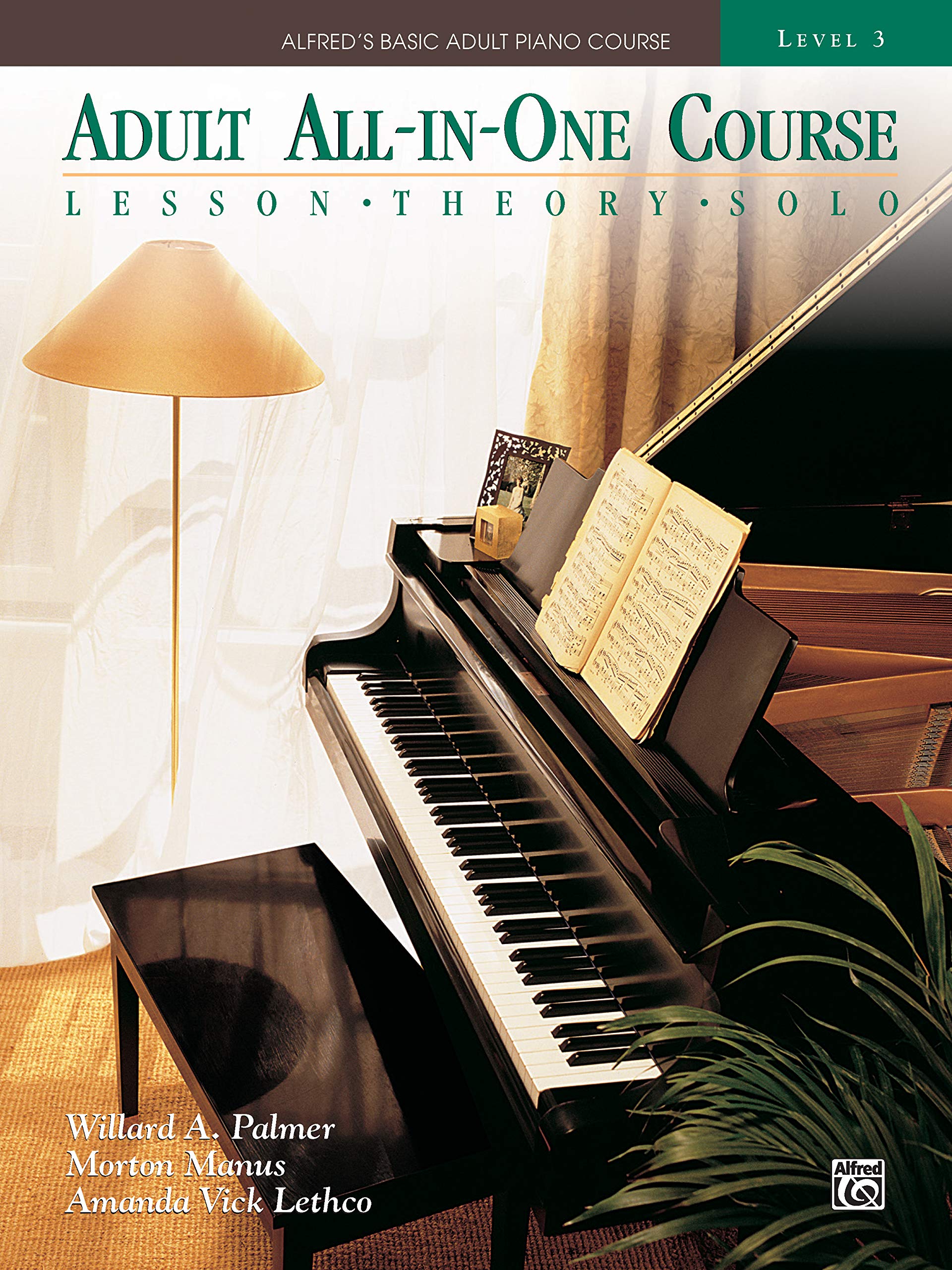 Alfred’s Basic Adult All-In-One Piano Course : Lesson, Theory, Technic