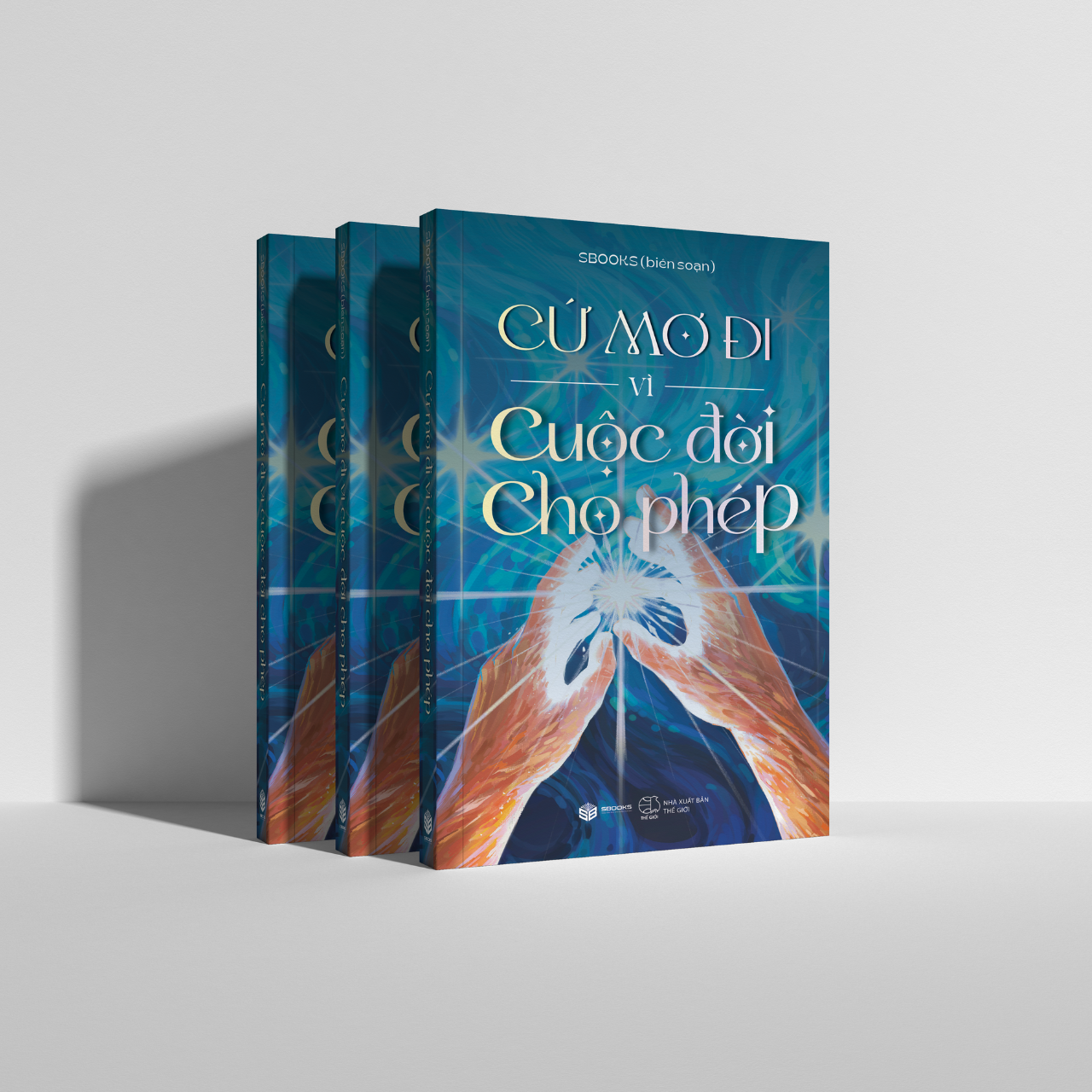 Sách - Cứ Mơ Đi Vì Cuộc Đời Cho Phép - SBOOKS