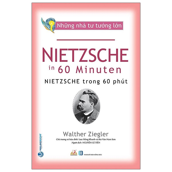 Fahasa - những nhà tư tưởng lớn - nietzsche trong 60 phút