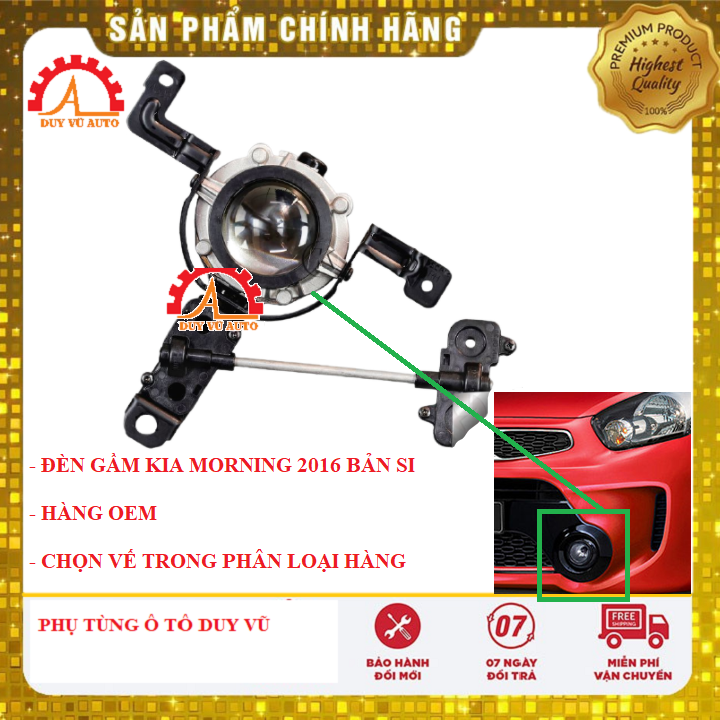 Đèn gầm trước kia morning 2016 2017 2018 2019 bản si hàng oem