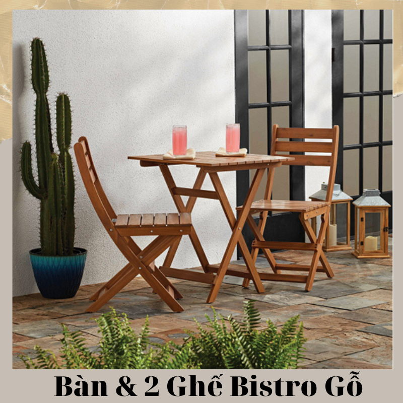 Bộ bàn ghế Cafe Bistro gỗ tự nhiên bàn ghế cafe ban công sân vườn