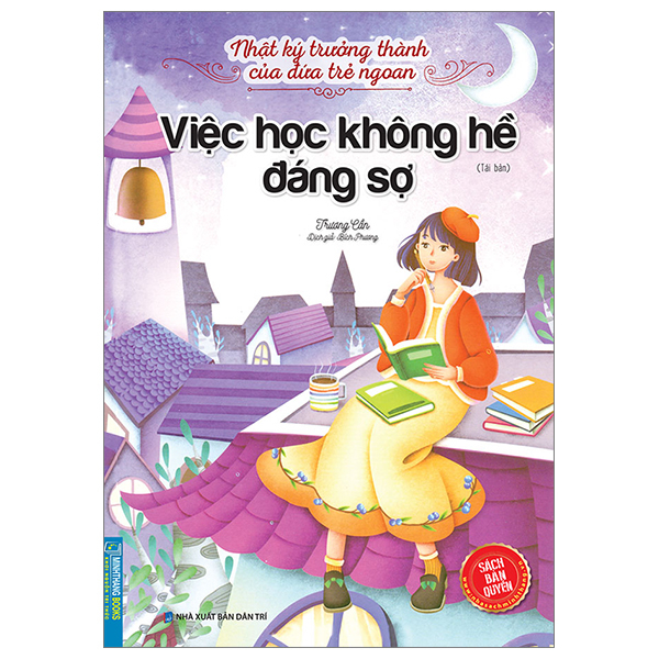 Fahasa - nhật ký trưởng thành của đứa trẻ ngoan - việc học không hề đáng sợ