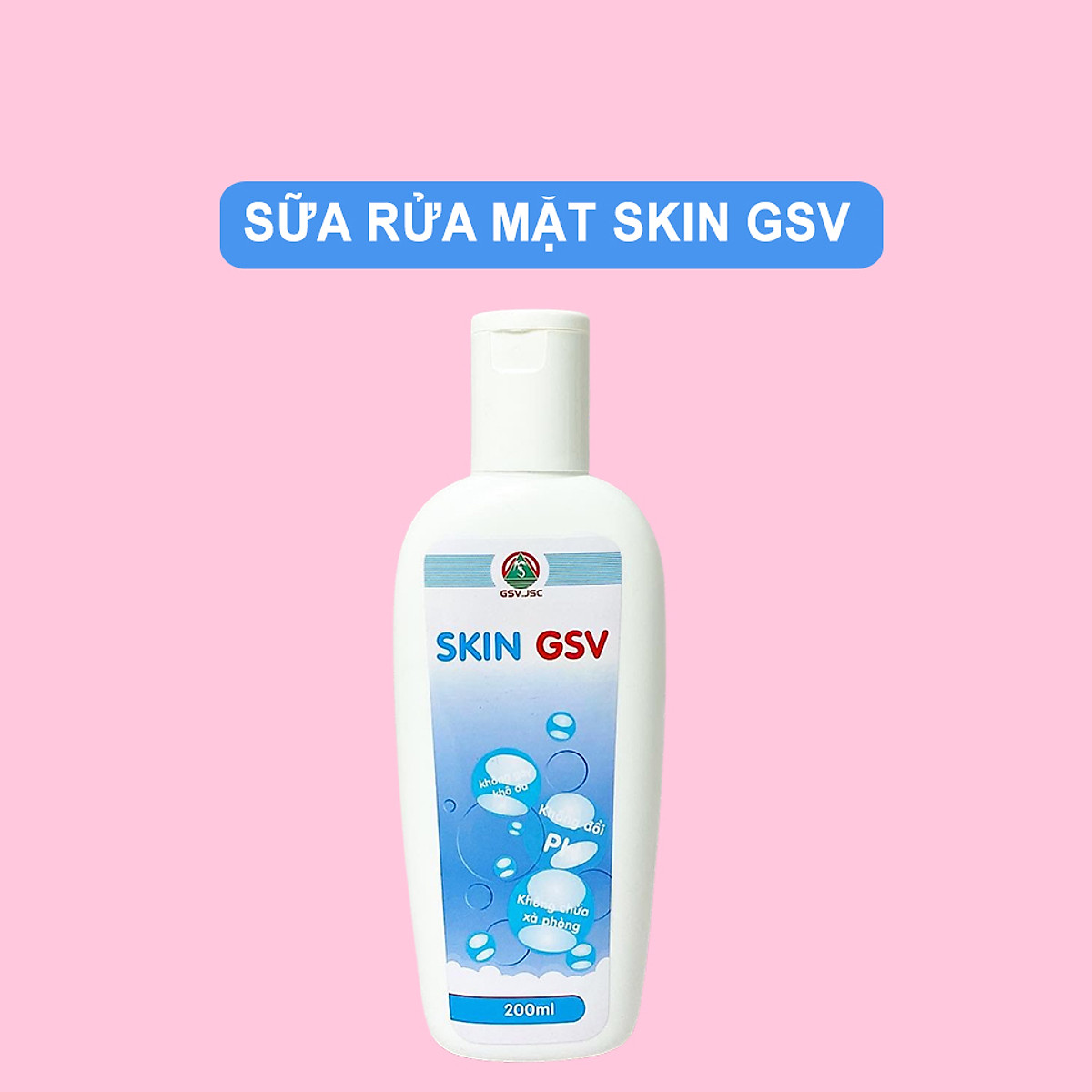 Sửa Rửa Mặt Skin GSV 200ml