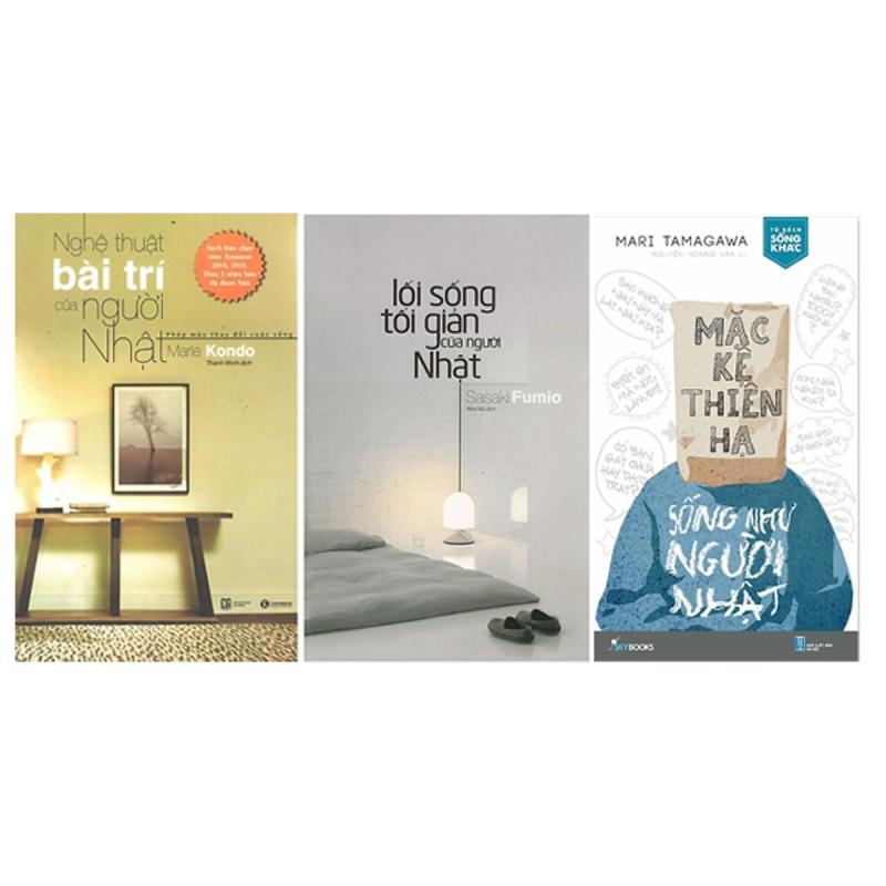 Mua Combo Sống Như Người Nhật: Lối sống tối giản của người Nhật, Nghệ thuật bài trí của người Nhật, Mặc kệ thiên hạ sống như người Nhật